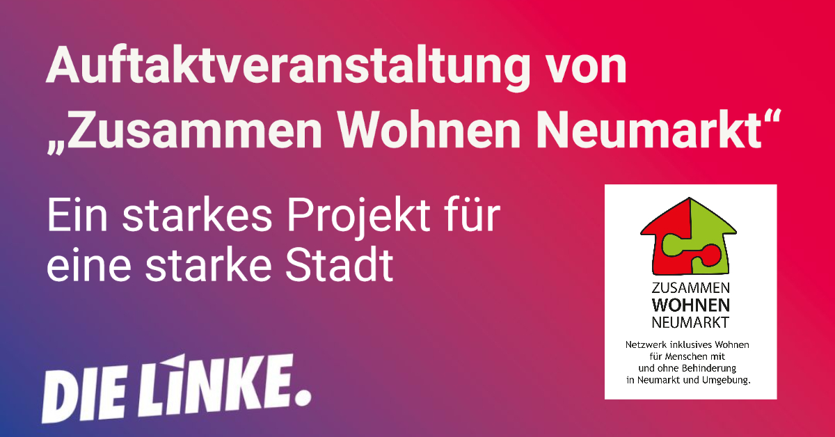 Auftaktveranstaltung "Zusammen Wohnen Neumarkt"